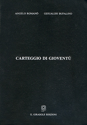 Gesualdo Bufalino - Carteggio di gioventù