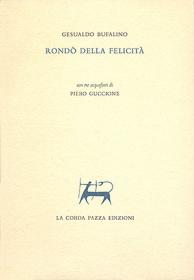 Gesualdo Bufalino - Rondò della felicità