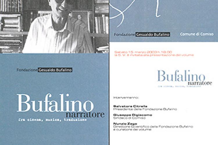 Presentazione del Quaderno Bufalino narratore fra cinema, musica, traduzione, a cura di Nunzio Zago